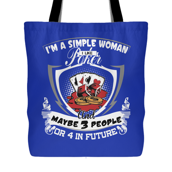 I'm a Simple Woman - Handbag