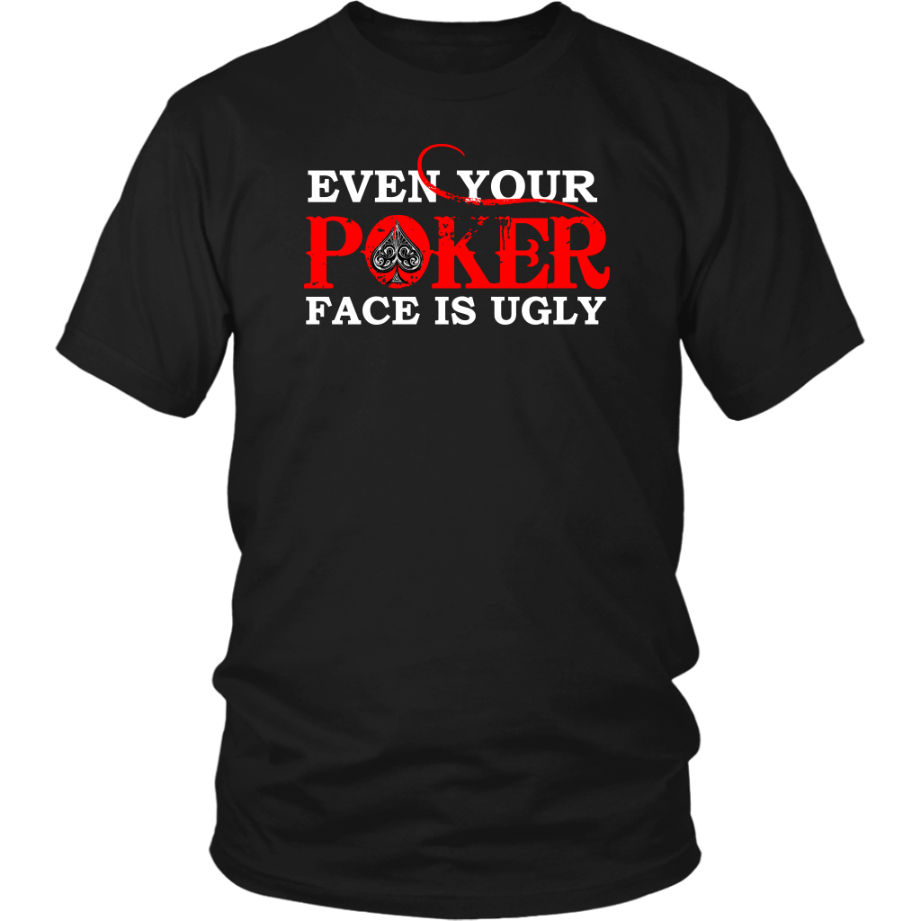 Even Your Poker Face is Ugly- V3