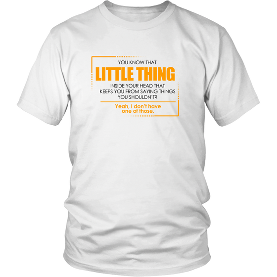 You Know That Little Thing In Your Head - T-Shirt2