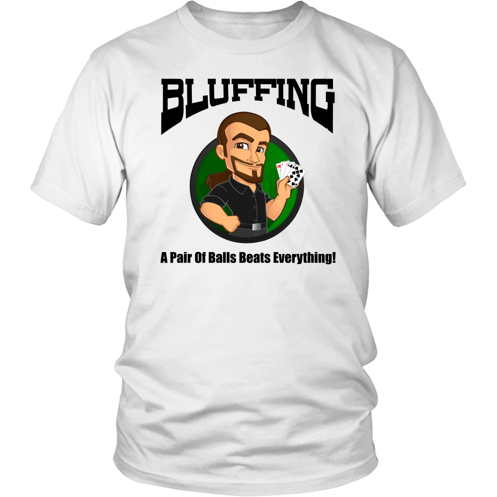 Bluffing - A Pair of Balls - Black Lettering