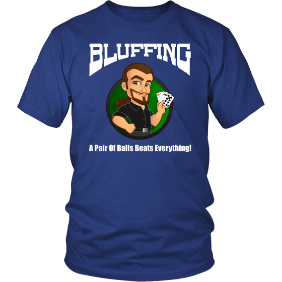 Bluffing - A Pair of Balls - White Lettering