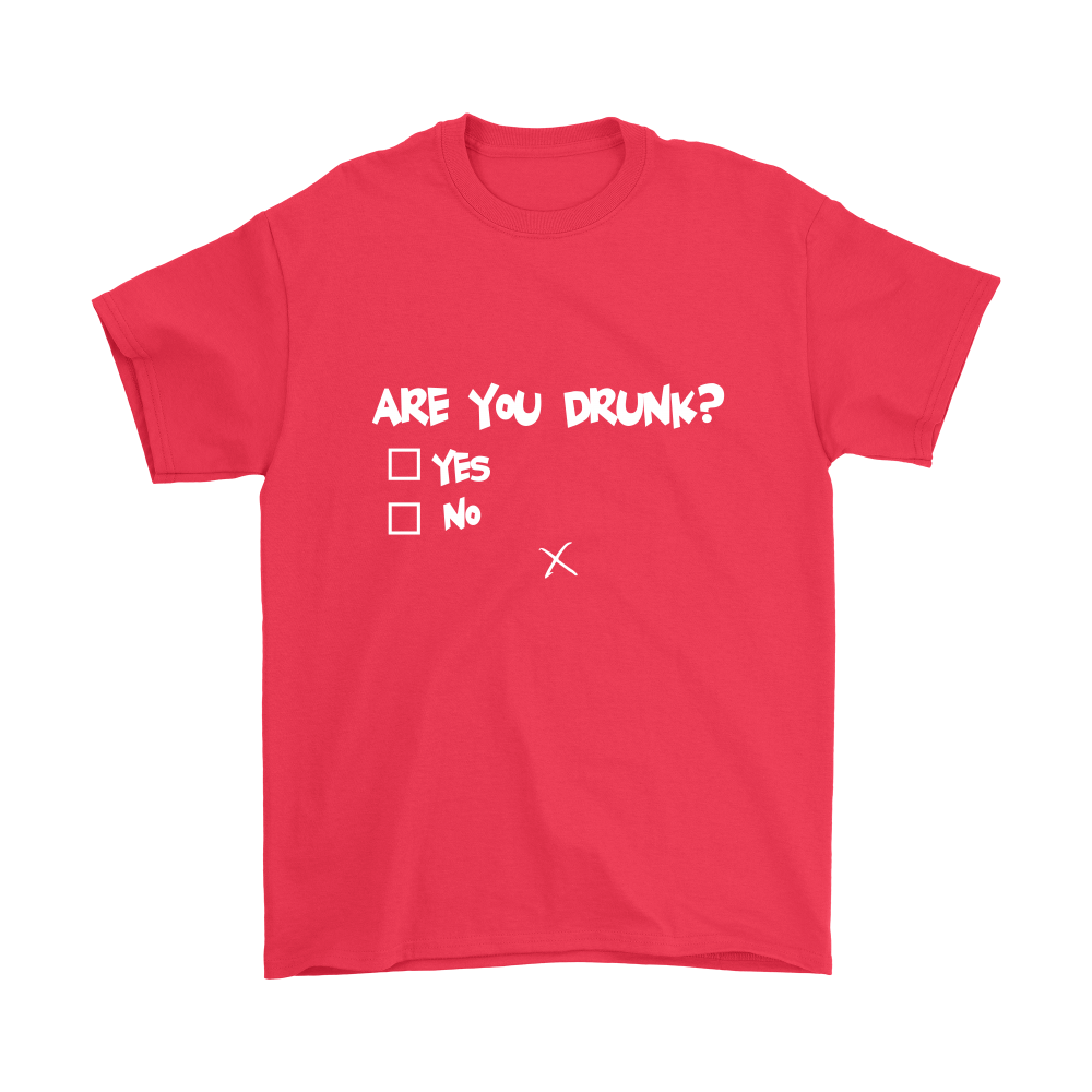 Are You Drunk? Check Box - W- T-Shirts