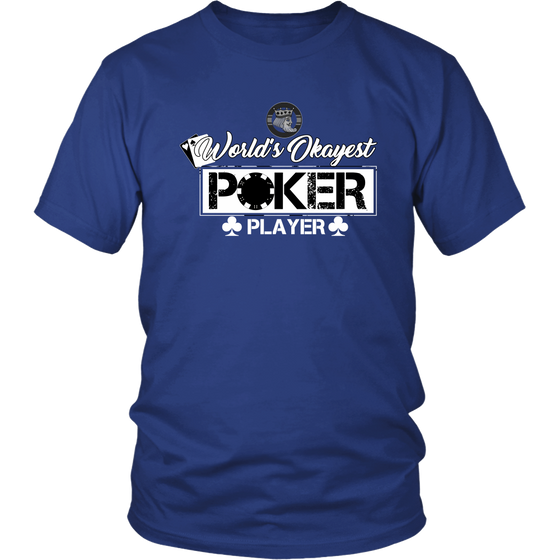 World's Okayest Poker Player - T-Shirts, Hoodies, Sweatshirts