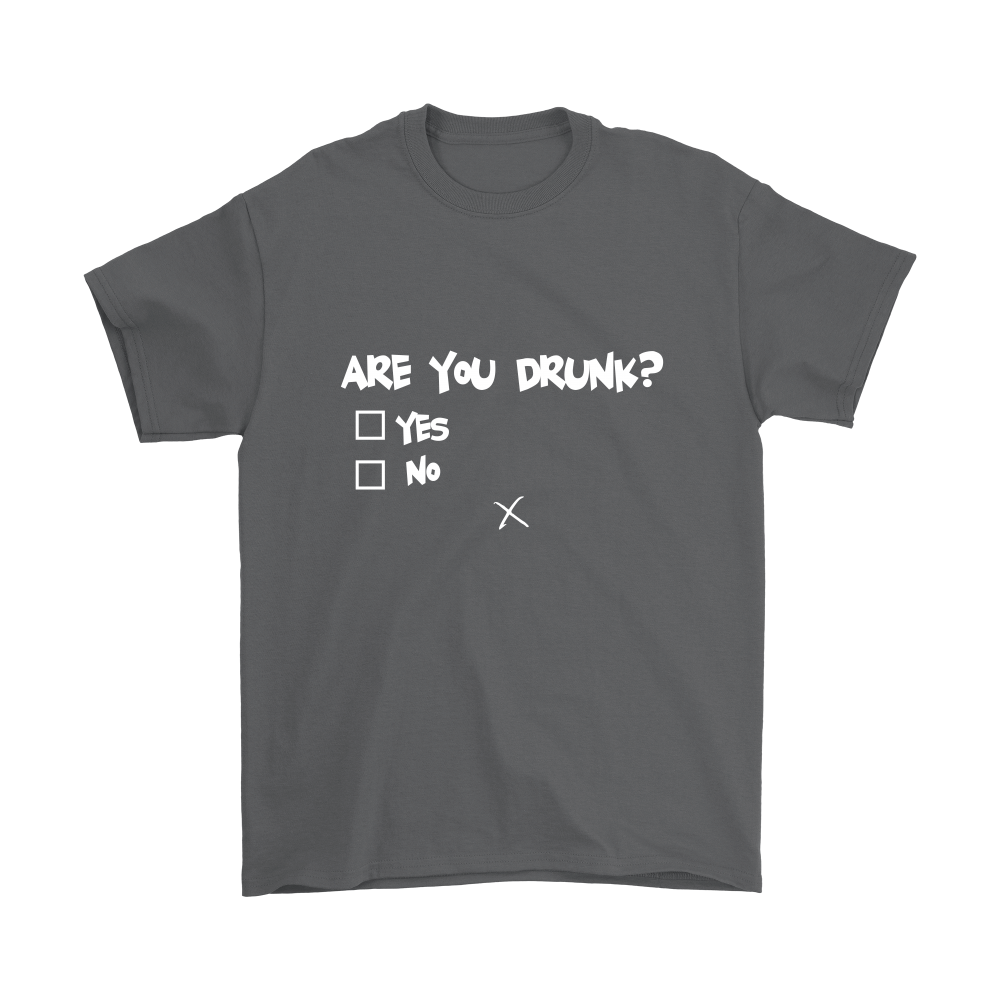 Are You Drunk? Check Box - W- T-Shirts