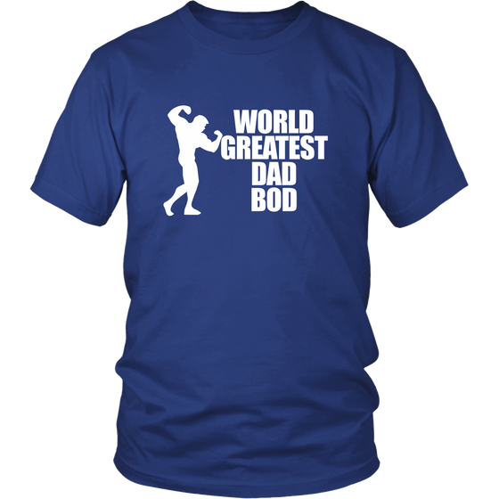 World Greatest Dad Bod - T-Shirts