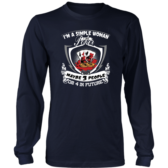 I'm a Simple Woman - Long Sleeves/Hoodies